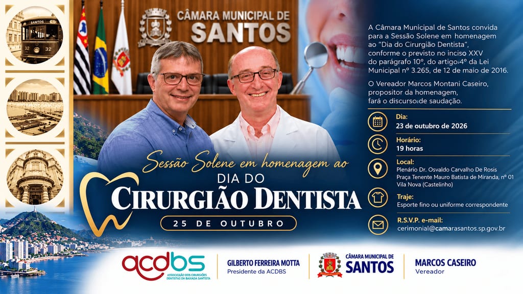 Câmara de Santos homenageará Dia do Cirurgião Dentista em Sessão Solene no próximo dia 23 de Outubro (sexta)