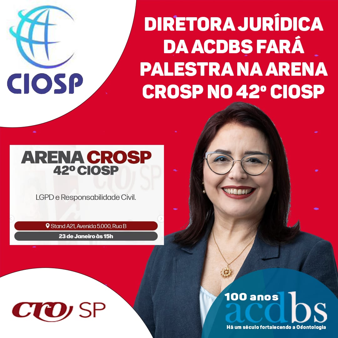 Diretora do Departamento Jurídico da ACDBS será palestrante na Arena CROSP no 42º CIOSP 2025